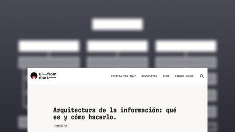 Arquitectura de la información: qué es y cómo hacerlo