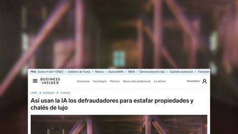 Así usan la IA los defraudadores para estafar propiedades y chalés de lujo