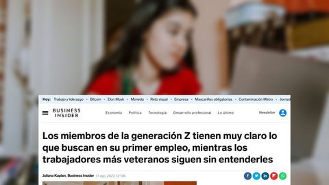 Los miembros de la generación Z tienen muy claro lo que buscan en su primer empleo, mientras los trabajadores más veteranos siguen sin entenderles