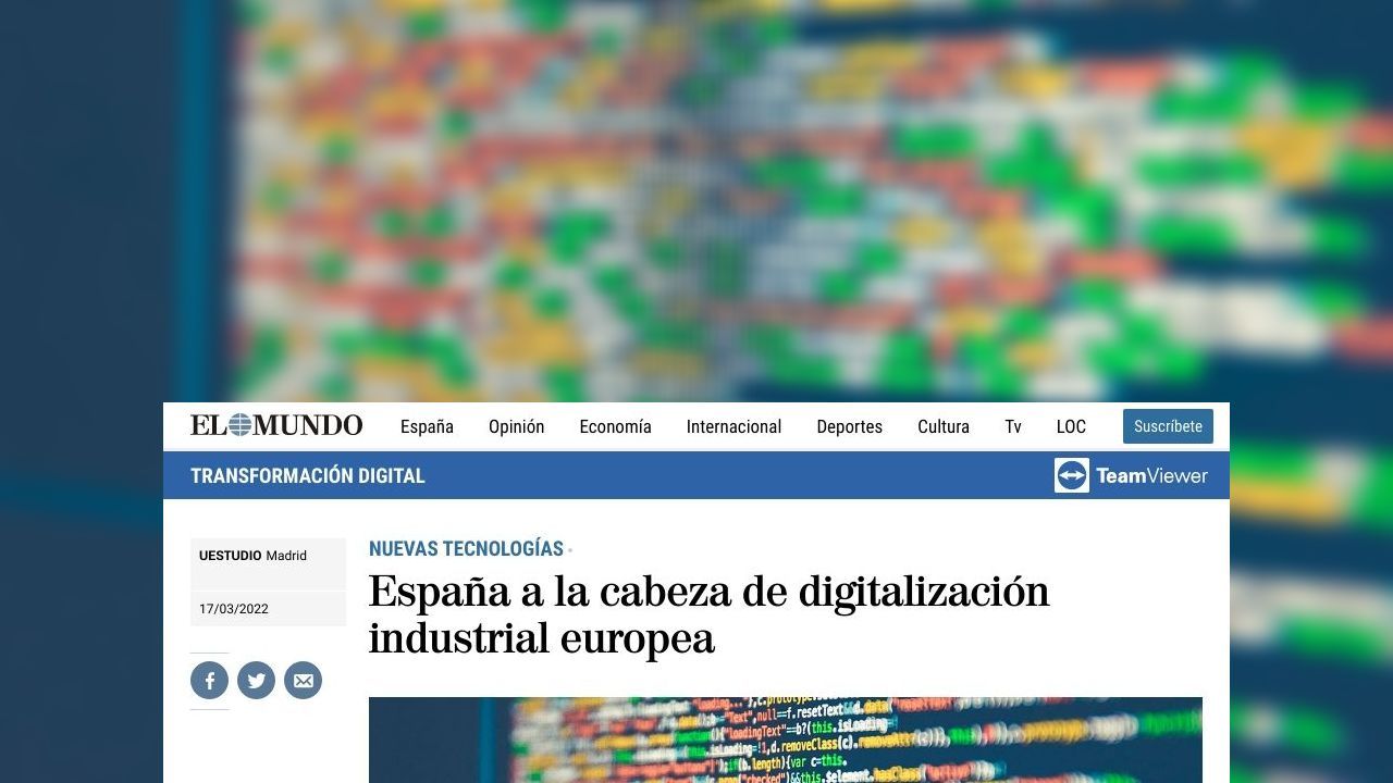España a la cabeza de digitalización industrial europea – Digital ...