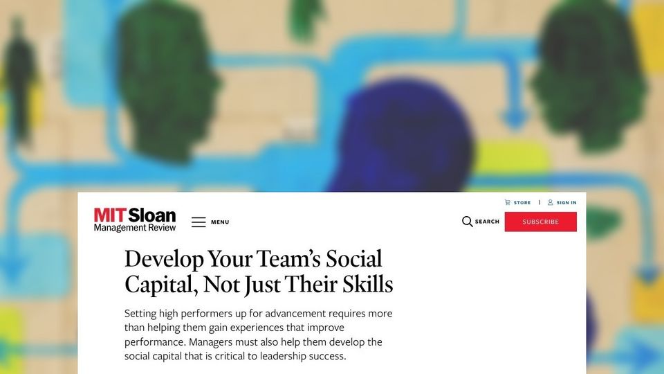 Desarrollar el capital social del equipo impulsa su influencia y sus oportunidades