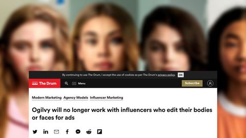 Ogilvy will no longer work with influencers who edit their bodies or faces for ads