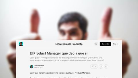 El Product Manager que decía que sí