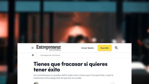 Tienes que fracasar si quieres tener éxito