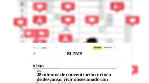 25 minutos de concentración y cinco de descanso: vivir obsesionado con la productividad